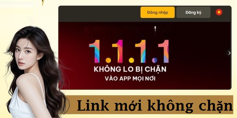 Luôn cập nhật link vào chính thức tránh bị chặn