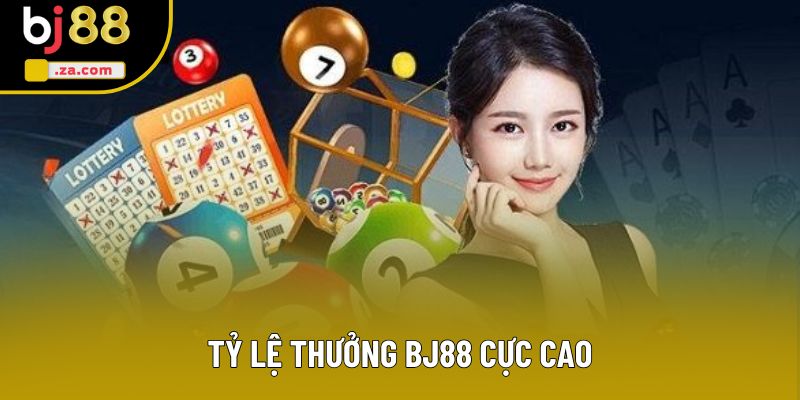 Tỷ lệ thưởng BJ88 cực cao